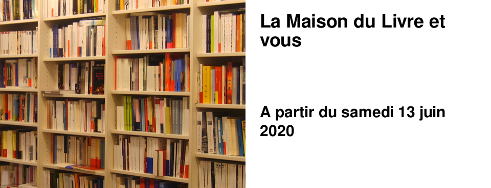 La Maison du Livre et vous
