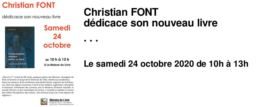 Christian FONT d�dicace son nouveau livre 'Un missionnaire botaniste martyr au Tibet'