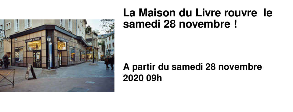La Maison du Livre rouvre le samedi 28 novembre !